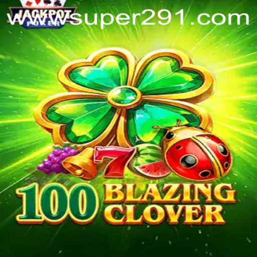 Discover the Excitement of 100BlazingClover - A Thrilling Gaming Experience