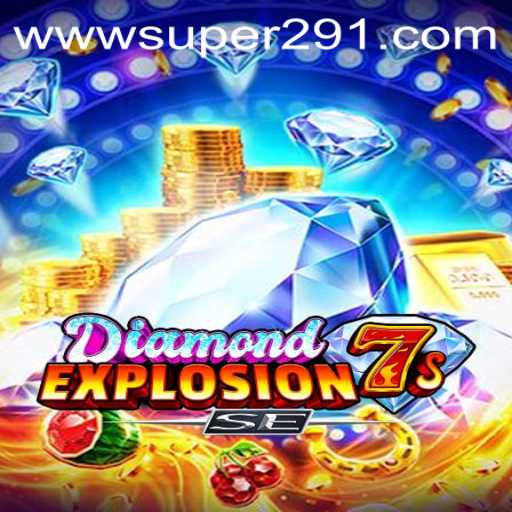 Discover the Thrilling World of DiamondExplosion7sSE with Super291